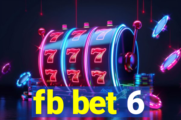 fb bet 6